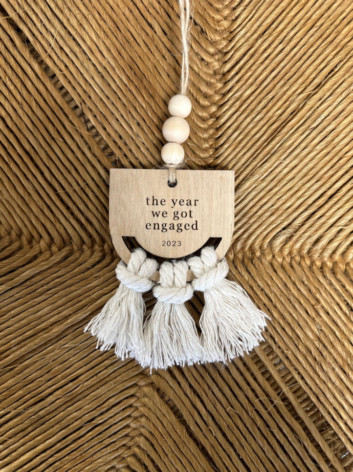 the year we got engaged Wooden Ornament