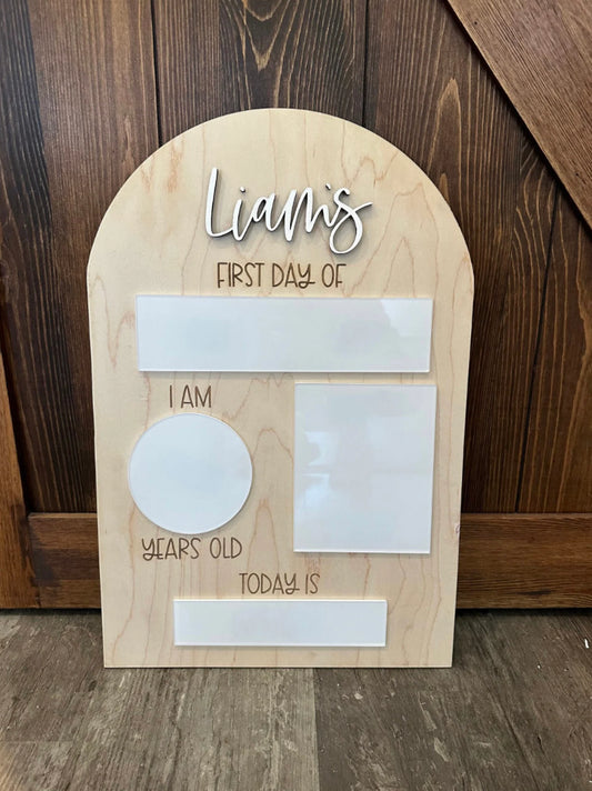 Liam's First Day Of... wooden sign for back to school